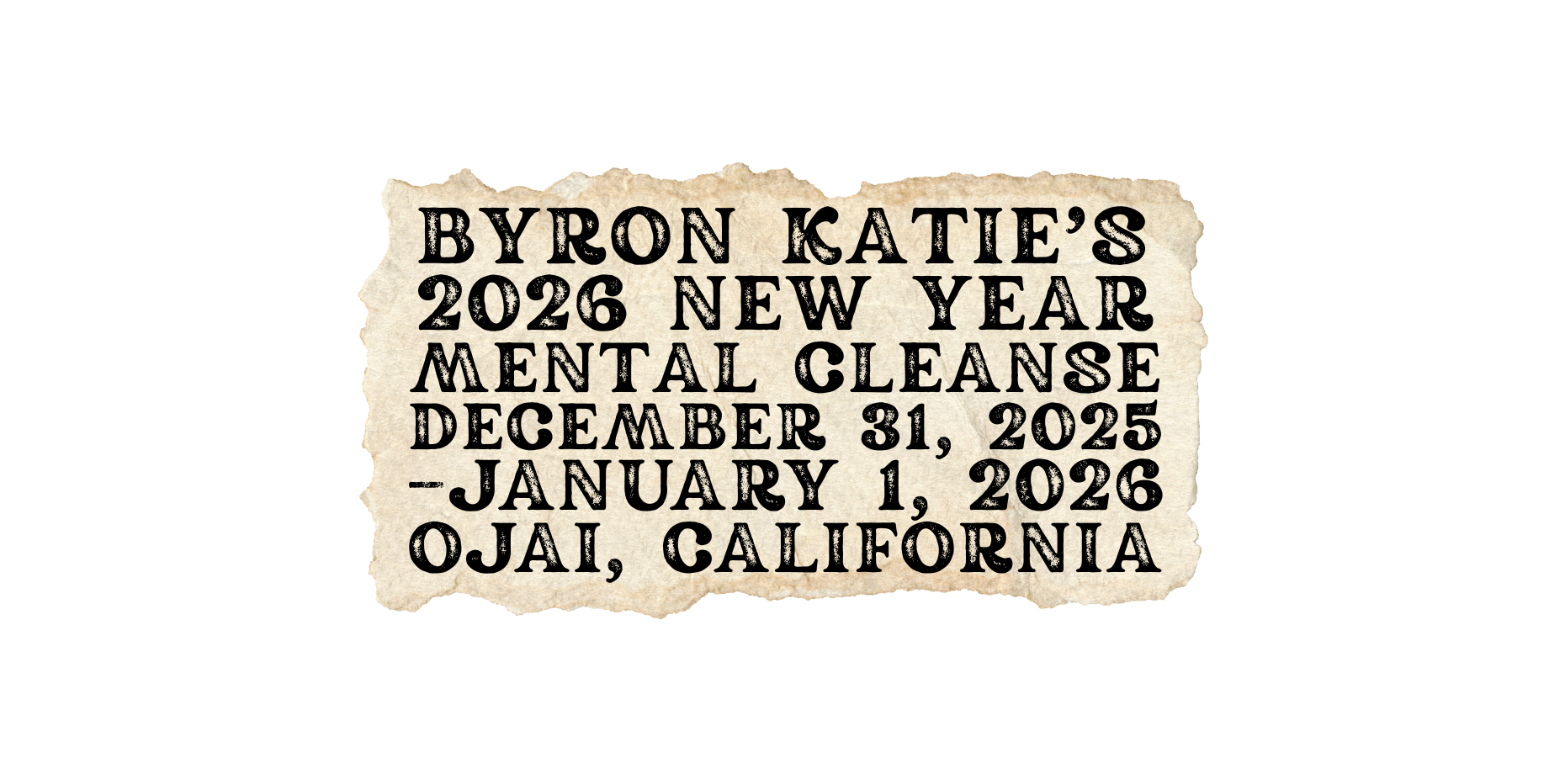 Byron Katie's New Year Mental Cleanse