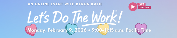 Byron Katie Event