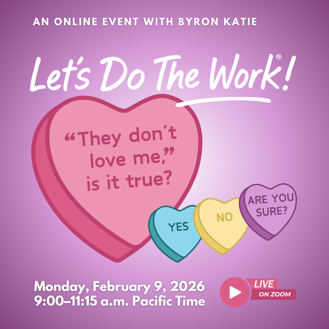 Byron Katie Event