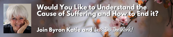 Byron Katie Event